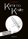 KIMI NO KNIFE T06 (NOUVELLE EDITION)