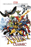 X-MEN CLASSIC PAR CLAREMONT ET BOLTON