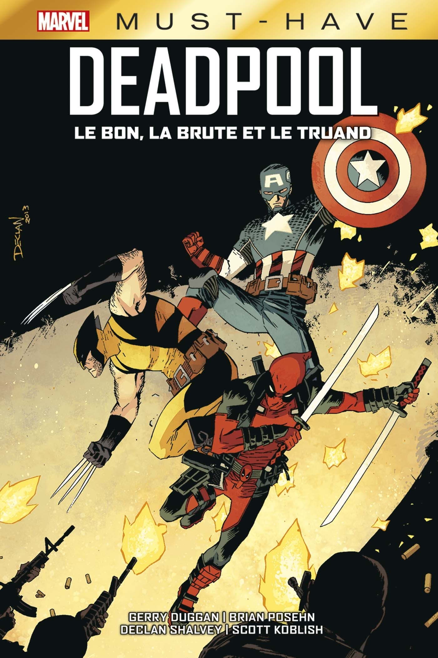 DEADPOOL : LE BON, LA BRUTE ET LE TRUAND