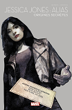 JESSICA JONES : ALIAS : ORIGINES SECRETES - MARVEL SUPER-HEROINES T01