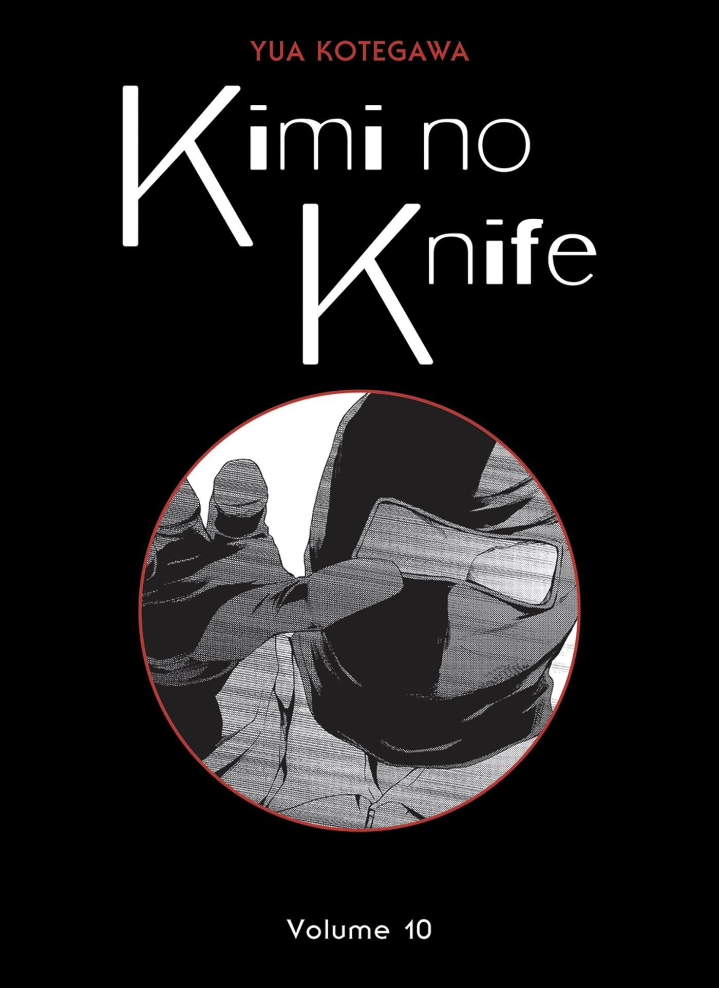 KIMI NO KNIFE T10 (NOUVELLE EDITION)