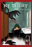 My Destiny - Tome 2