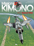 Missions "Kimono" T02 Assaut-Mer
