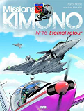 Missions "Kimono" T16 Eternel Retour