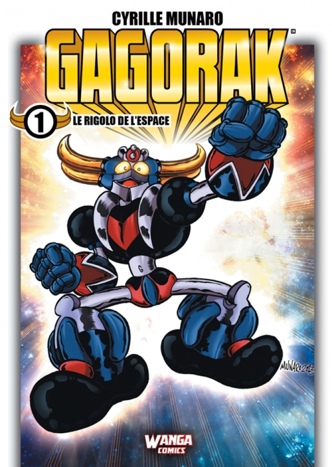 GAGORAK - LE RIGOLO DE L'ESPACE !!!