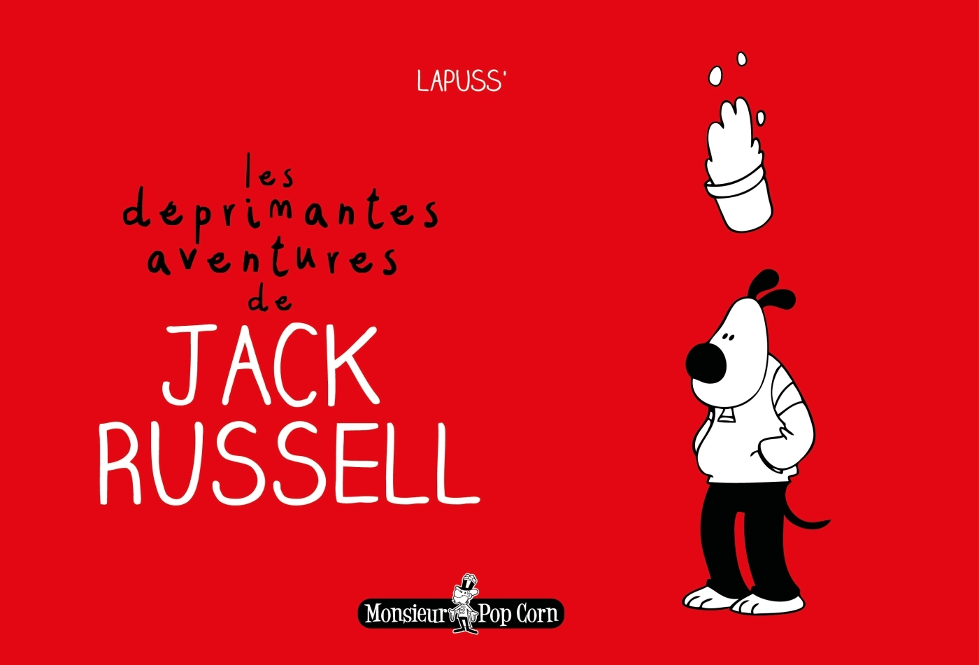 Les Deprimantes Aventures De Jack Russell