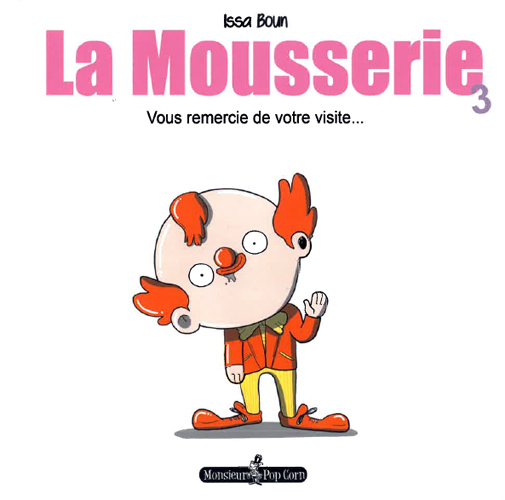La Mousserie T03 - Vous Remercie De Votre Visite