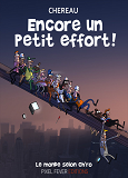 Le Monde Selon Ch Ro - Encore Un Petit Effort !