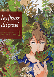 Les Fleurs Du Passe T01 - Vol01