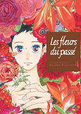 Les Fleurs Du Passe T04 - Vol04
