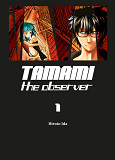 Tamami The Observer T01 - Vol01