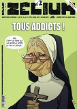 Zelium N 2 : Manies, Addictions Et Dependances