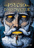 Psycho-Investigateur - Tome 4 - L Heritage De L Homme-Siecle