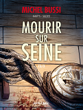 Mourir Sur Seine T2
