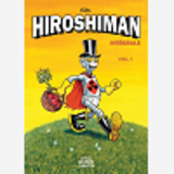 L'Integrale D'Hiroshiman - Volume 1
