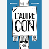 L'Autre Con