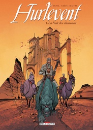 Hurlevent T01 - La Nuit Des Chasseurs