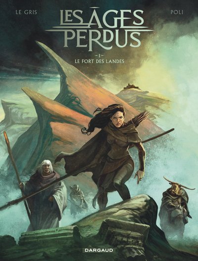 Les Ages Perdus - Tome 1 - Le Fort Des Landes