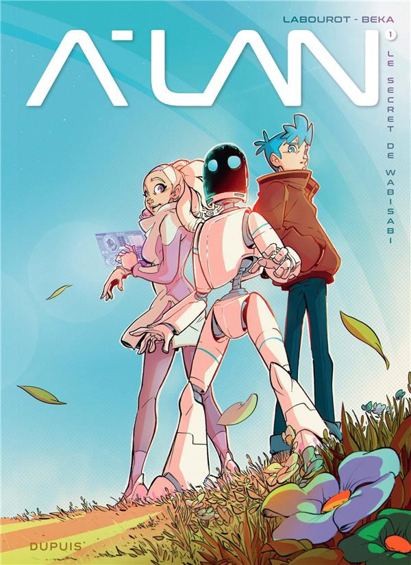 A-LAN - TOME 1 - LE SECRET DE WABISABI