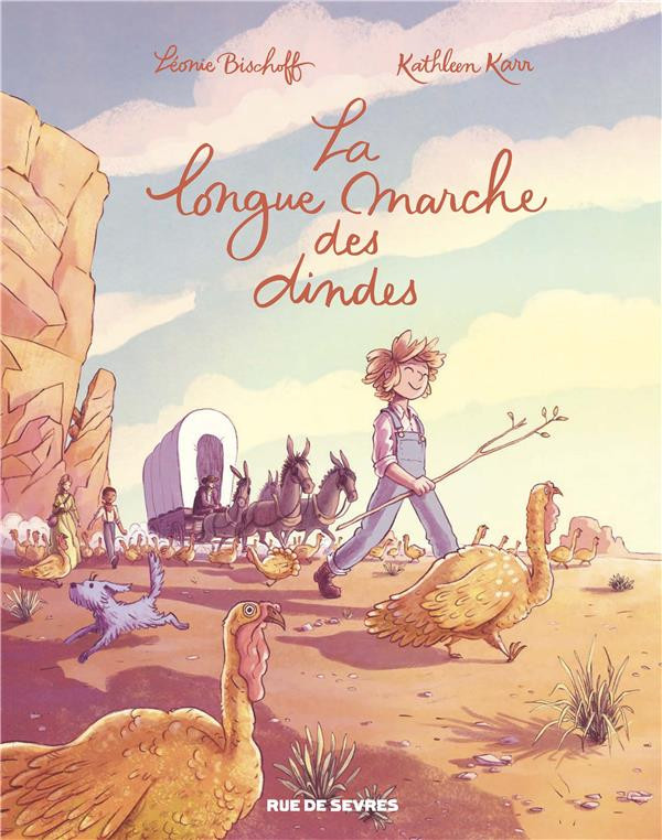 LA LONGUE MARCHE DES DINDES